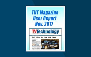 TV Technology User Report: SNY Takes the Field With Plura